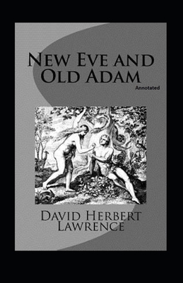 New Eve and Old Adam (Annotated)            Book Cover