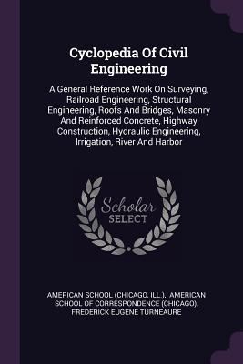 Cyclopedia Of Civil Engineering: A General Refe... 1378368592 Book Cover