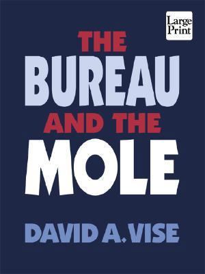 The Bureau and the Mole: The Unmasking of Rober... [Large Print] 1410400506 Book Cover