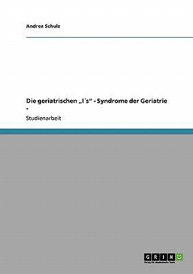 Die geriatrischen "I´s" - Syndrome der Geriatrie - [German] 3640251849 Book Cover