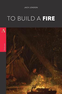 To Build a Fire 1547191872 Book Cover