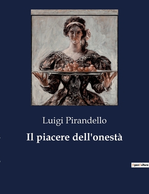 Il piacere dell'onestà [Italian] B0CFZPGHF5 Book Cover