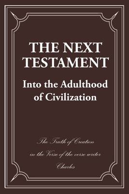 The Next Testament: Into the Adulthood of Civil... 1662466021 Book Cover