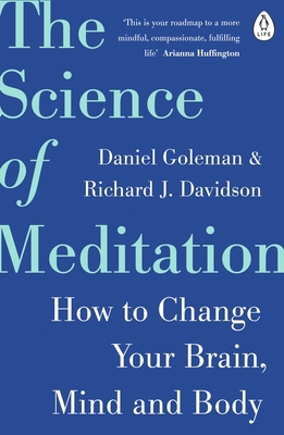 The Science of Meditation: How to Change Your B... 0241975697 Book Cover