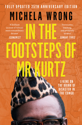 In the Footsteps of Mr Kurtz 1841154229 Book Cover