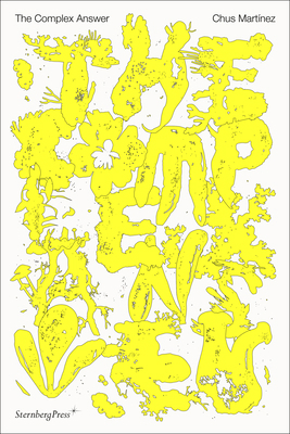 The Complex Answer: On Art as a Non-Binary Inte... 1915609178 Book Cover
