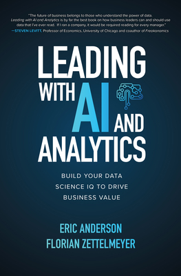 Leading with AI and Analytics: Build Your Data ... 1260459152 Book Cover