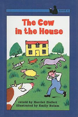 The Cow in the House 0780773365 Book Cover