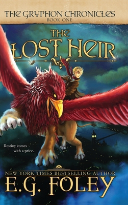 The Lost Heir (The Gryphon Chronicles, Book 1) 0996480196 Book Cover