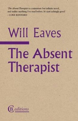 Absent Therapist 1909585009 Book Cover