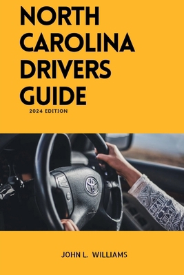 North Carolina drivers guide: A Study Manual on... B0CV4FYCTN Book Cover