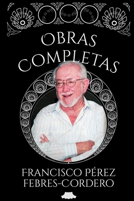 Obras completas [Spanish] 1691631442 Book Cover