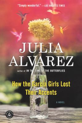 How the Garcia Girls Lost Their Accents 0606234705 Book Cover