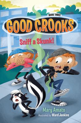 Sniff a Skunk! 1606845985 Book Cover