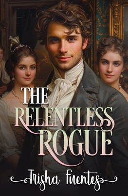 The Relentless Rogue B0D6TQHY6C Book Cover
