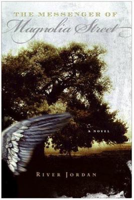 The Messenger of Magnolia Street: A Novel 0060841761 Book Cover