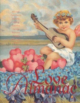 The Love Almanac 0941807916 Book Cover