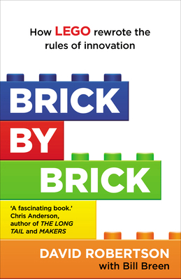 Brick by Brick: How LEGO Rewrote the Rules of I... B00CLWLSRY Book Cover