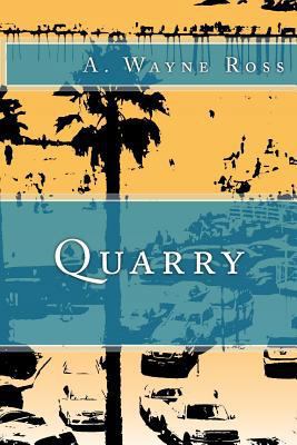 Quarry 1497493226 Book Cover