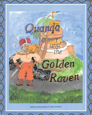 Quando and the Golden Raven 1641402172 Book Cover
