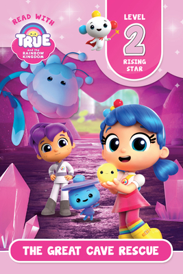 Read with True: The Great Cave Rescue (Level 2:... 2898022691 Book Cover