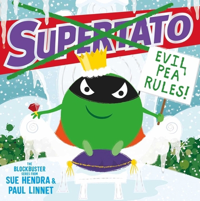 Supertato Evil Pea Rules 1471144062 Book Cover