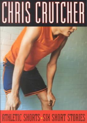 Athletic Shorts: Six Short Stories 0780713478 Book Cover