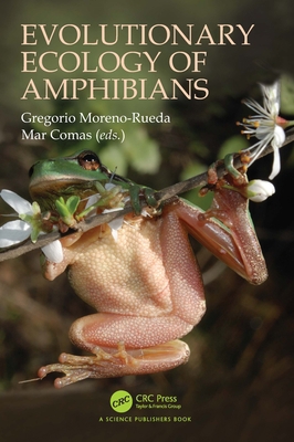 Evolutionary Ecology of Amphibians 0367553961 Book Cover