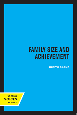 Family Size and Achievement: Volume 3 0520330587 Book Cover