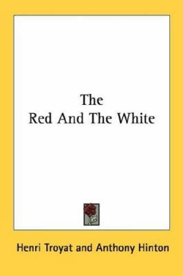 The Red and the White 0548448949 Book Cover