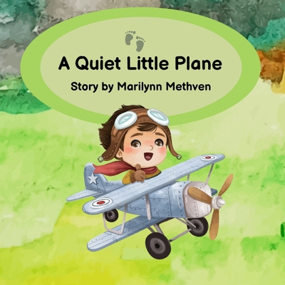 A Quiet Little Plane: A Quiet Little Story to r... B0BB5QW166 Book Cover