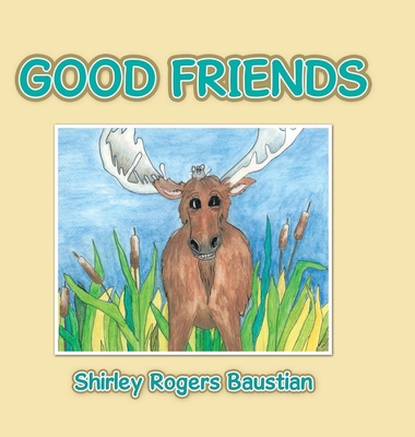 Good Friends 1524543934 Book Cover