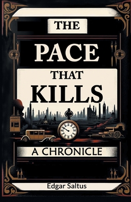 The Pace That Kills A Chronicle 9364281268 Book Cover