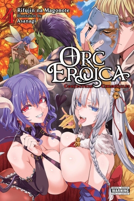 Orc Eroica, Vol. 4 (Light Novel): Conjecture Ch... 1975391489 Book Cover