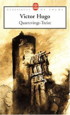 Quatrevingt-Treize [French] 2253160784 Book Cover