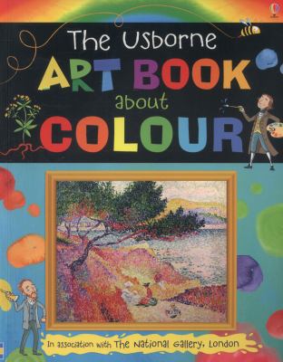 Usborne Art book about colour 1409577651 Book Cover