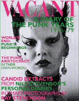 Vacant: A Diary of the Punk Years book by Nils Stevenson