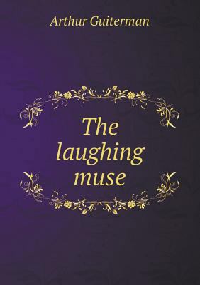 The Laughing Muse 5518444850 Book Cover
