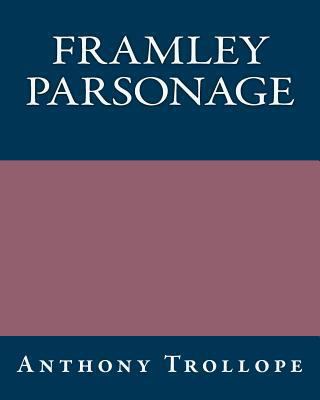 Framley Parsonage 1490428720 Book Cover