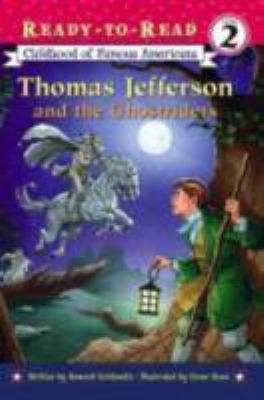 Thomas Jefferson and the Ghostriders 1416927492 Book Cover