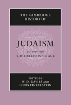 The Cambridge History of Judaism: Volume 2, the... 0521219299 Book Cover