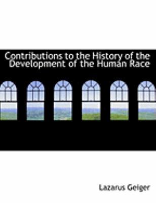 Contributions to the History of the Development... [Large Print] 0554778394 Book Cover