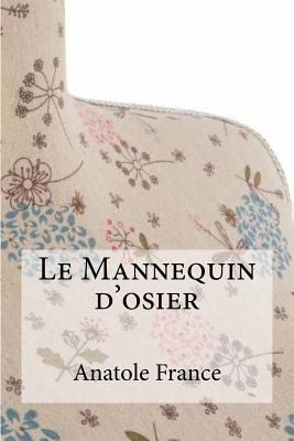 Le Mannequin d'osier [French] 1533311897 Book Cover