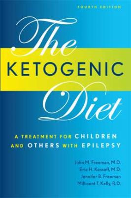 Ketogenic Diet: A Treatment for Children and Ot... [Large Print] 1458756106 Book Cover