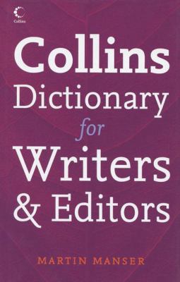 Collins Dictionary for Writers and Editors 0007203500 Book Cover