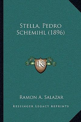 Stella, Pedro Schemihl (1896) [Spanish] 116629515X Book Cover