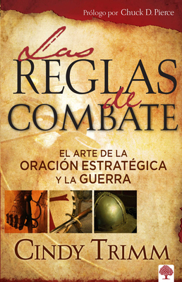 Las Reglas de Combate: El Arte de la Oración Es... [Spanish] 1599794160 Book Cover