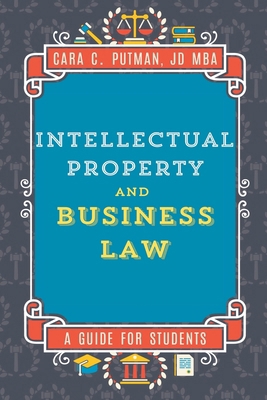 Intellectual Property and Business Law: A Guide... B0FNLX92ZW Book Cover