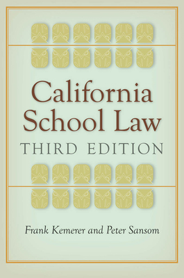 California School Law: Third Edition 0804785147 Book Cover