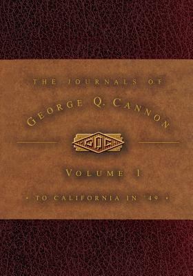 The Journals of George Q. Cannon 1573454656 Book Cover